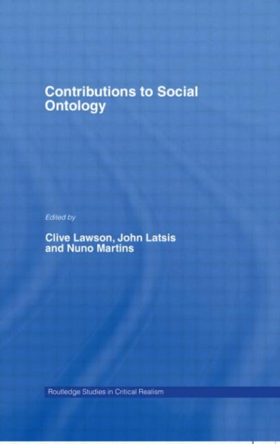 Book cover of: Contributions to Social Ontology. By: Lawson/Spiro/Ma