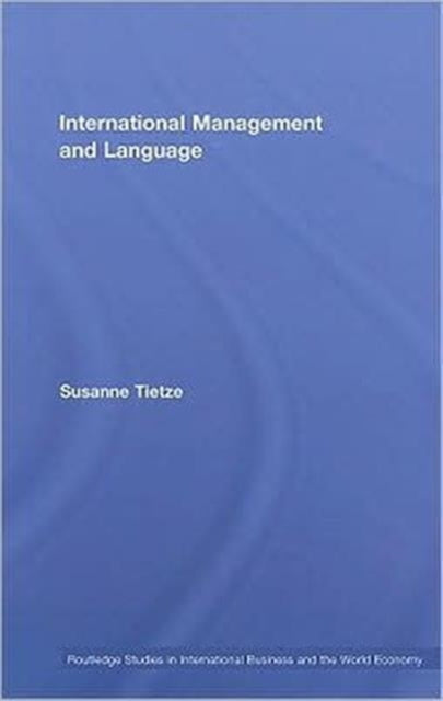 Book cover of: International Management and Language. By: Susanne Tietze