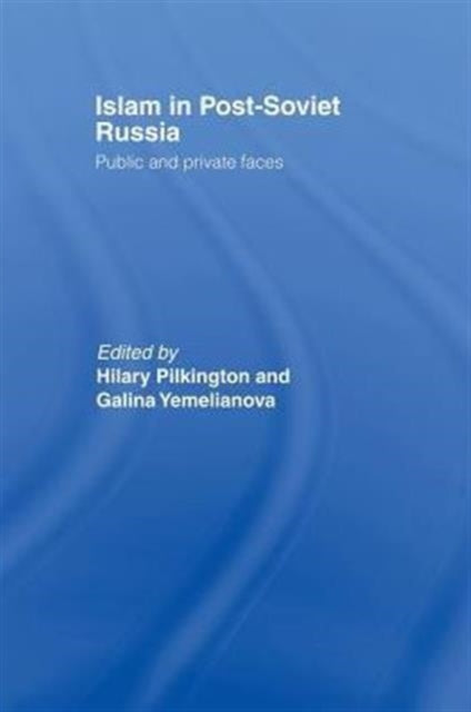 Islam in Post-Soviet Russia