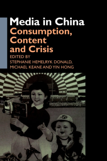 Book cover of: Media in China. By: S. Donald