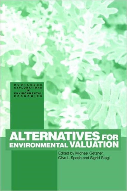 Book cover of: Alternatives for Environmental Valuation. By: Michael Getzner