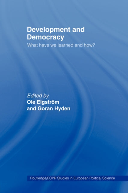 Book cover of: Development and Democracy. By: Ole Elgstrom