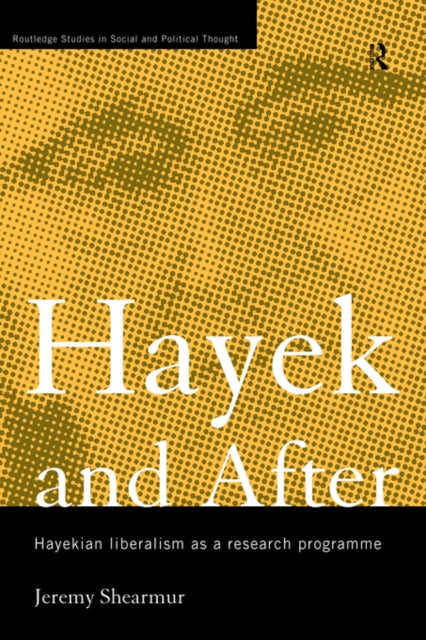 Hayek and After