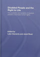 Book cover of: Disabled People and the Right to Life. By: Luke Clements: