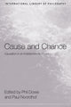 Book cover of: Cause and Chance. By: Phil Dowe