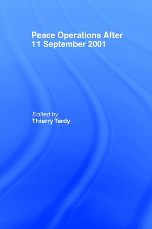 Peace Operations After 11 September 2001