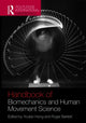 Book cover of: Routledge Handbook of Biomechanics and Human Movement Science. By: Youlian Hong: R