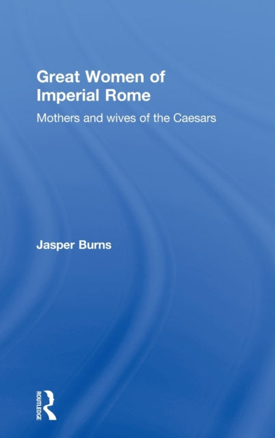 Great Women of Imperial Rome