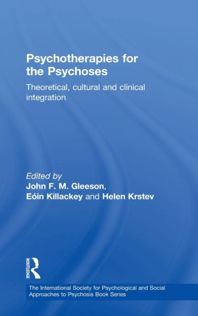 Book cover of: Psychotherapies for the Psychoses. By: John Gleeson: E