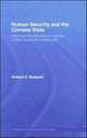Book cover of: Human Security and the Chinese State. By: Robert Bedeski