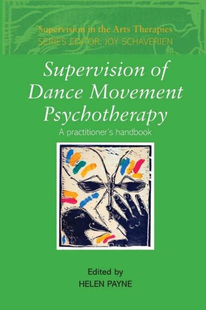 Book cover of: Supervision of Dance Movement Psychotherapy. By: Helen Payne