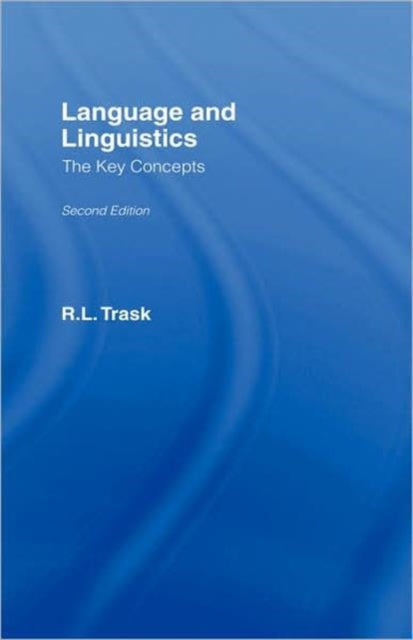 Language and Linguistics: The Key Concepts