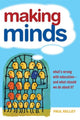 Book cover of: Making Minds. By: Paul Kelley