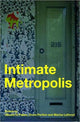 Book cover of: Intimate Metropolis. By: Vittoria Di Pal