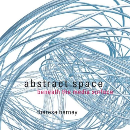 Book cover of: Abstract Space. By: Therese Tierney