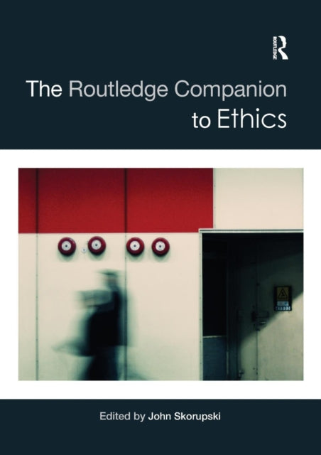 Book cover of: Routledge Companion to Ethics. By: John Skorupski