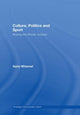 Book cover of: Culture, Politics and Sport. By: Garry Whannel