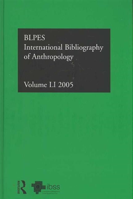 Book cover of: IBSS: Anthropology: 2005 Vol.51. By: British Library