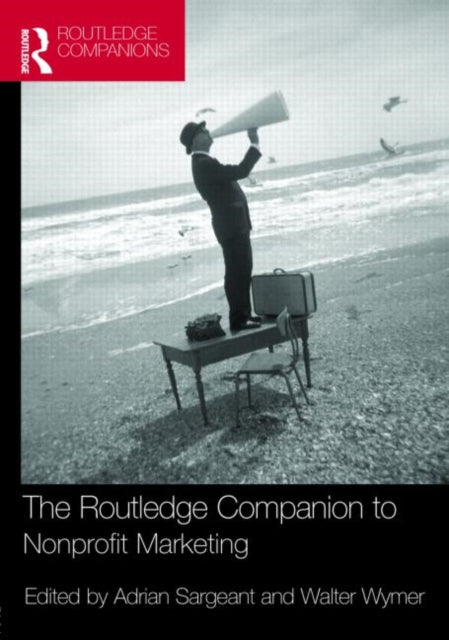Book cover of: Routledge Companion to Nonprofit Marketing. By: Adrian Sargeant