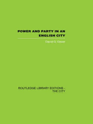 Power and Party in an English City