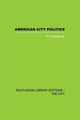 Book cover of: American City Politics. By: P J Madgwick