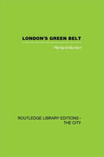 Book cover of: London's Green Belt. By: Richard Munton