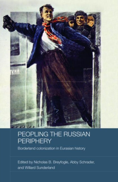 Book cover of: Peopling the Russian Periphery. By: Nicholas B. Breyfogle, Nicholas Breyfo