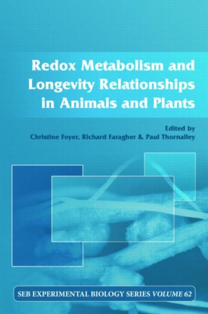 Book cover of: Redox Metabolism and Longevity Relationships in Animals and Plants. By: Christine Foyer