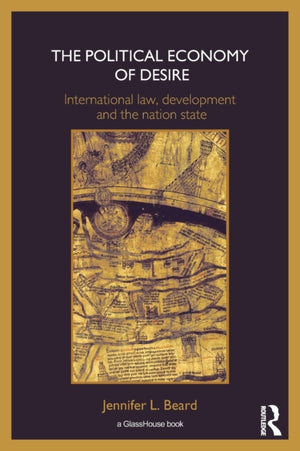 The Political Economy of Desire