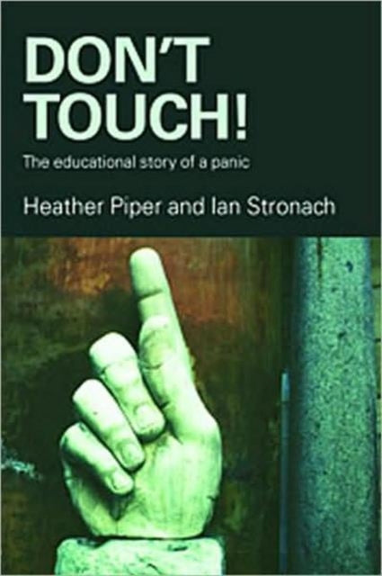 Book cover of: Don't Touch!. By: Heather Piper