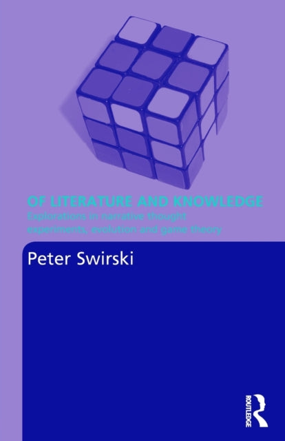 Book cover of: Of Literature and Knowledge. By: Peter Swirski