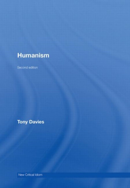Book cover of: Humanism. By: Tony Davies, Davies, Tony
