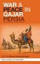 Book cover of: War and Peace in Qajar Persia. By: Roxane Farmanfa