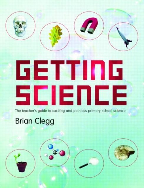 Book cover of: Getting Science. By: Brian Clegg