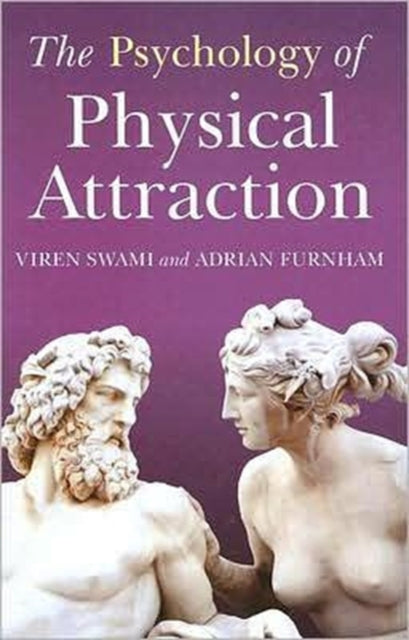 Book cover of: Psychology of Physical Attraction. By: Viren Swami, Swami/Furnham
