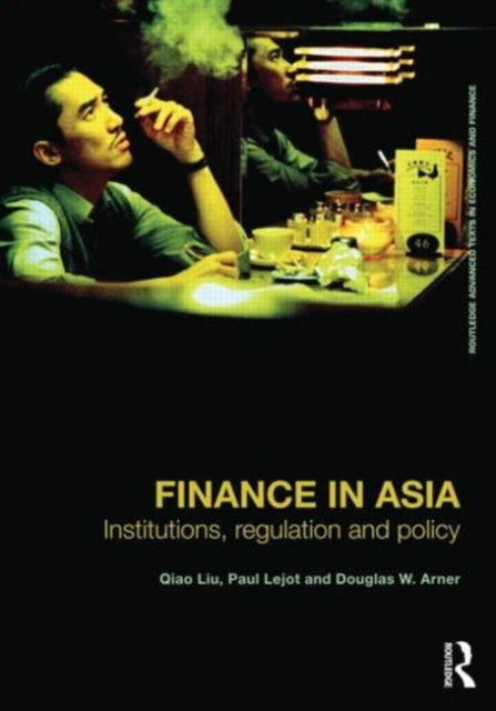 Book cover of: Finance in Asia. By: Qiao Liu