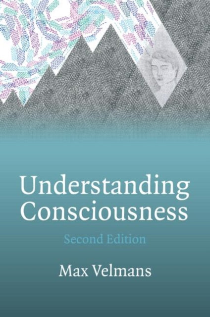Book cover of: Understanding Consciousness. By: Max Velmans