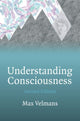Book cover of: Understanding Consciousness. By: Max Velmans