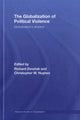 Book cover of: Globalization of Political Violence. By: Devetak/Hughes
