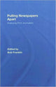 Book cover of: Pulling Newspapers Apart. By: Bob Franklin
