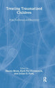 Book cover of: Treating Traumatized Children