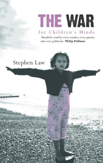 Book cover of: War for Children's Minds. By: Stephen Law