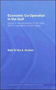 Book cover of: Economic Co-Operation in the Gulf. By: A. Ibrahim Badr-el-din, Badr Ibrahim