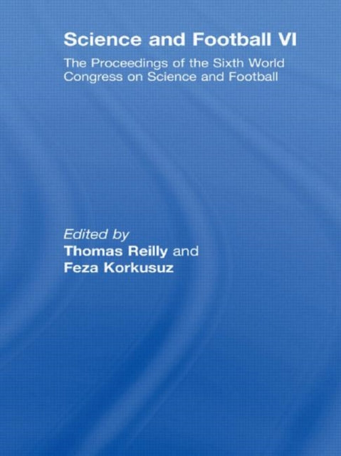 Book cover of: Science and Football VI. By: Thomas Reilly