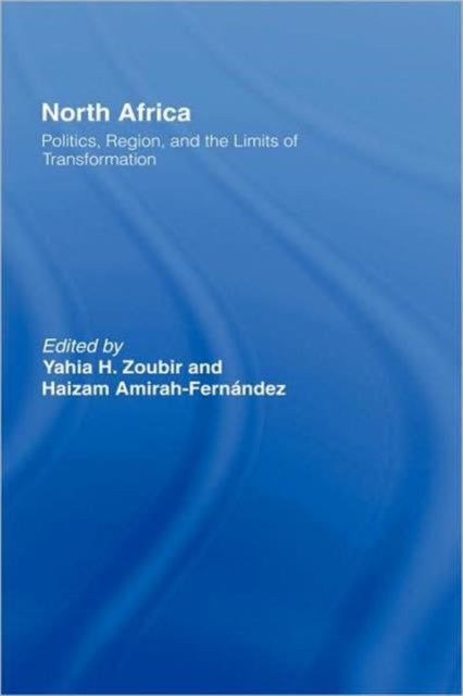 Book cover of: North Africa. By: Yahia H. Zoubir, Yahia Zoubir