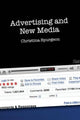 Book cover of: Advertising and New Media. By: Christina Spurgeon, Christ Spurgeon