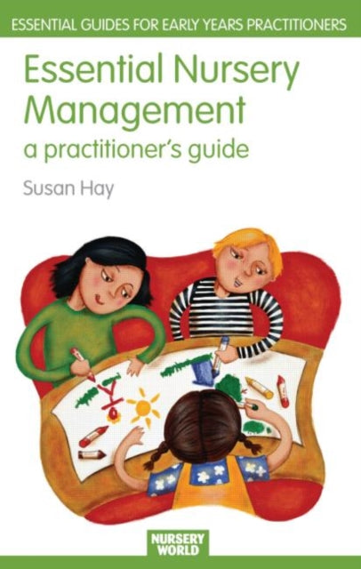 Book cover of: Essential Nursery Management. By: Susan Hay
