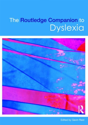 The Routledge Companion to Dyslexia