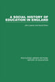 Book cover of: Social History of Education in England. By: Lawson ; Silver