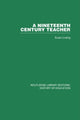 Book cover of: Nineteenth Century Teacher. By: Susan Liveing